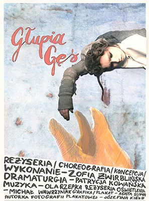 Plakat spektaklu Głupia gęś